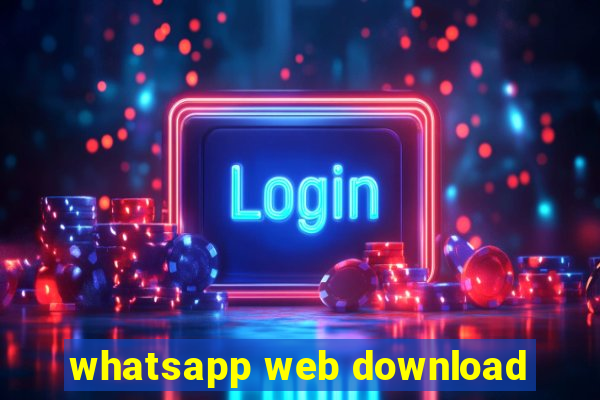 whatsapp web download